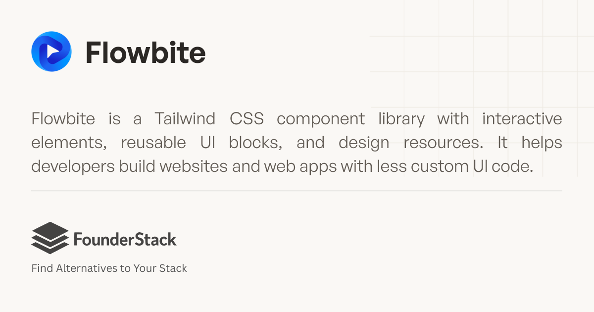 What is Flowbite? Its Features and Use Cases | FounderStack